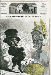 Vijf miljard! , Eugene Rouher (1814-1884) voor de buste van Napoleon III (1808-1873) en de lening van vijf miljard voor Pruisen. Omslag in L