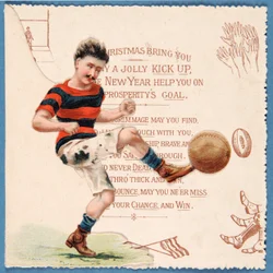 Kerstkaart met een voetballer die een bal schopt, ca. 1890s