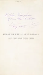 Eerste editie van Lewis Carrolls Alice Through the Looking Glass, met inscriptie van de auteur aan Hilda Vaughn, 1887