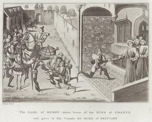 De Graaf van Derby neemt afscheid van de Koning van Frankrijk en gaat naar zijn Neef, de Hertog van Bretagne