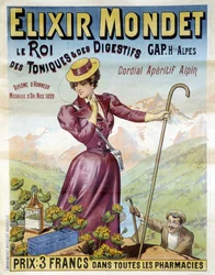 Reclameposter van 1900 voor de Elixir Mondet "de koning van tonics en digestieven, hartelijke aperitief alpine"