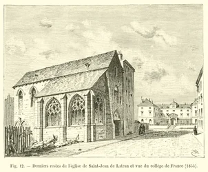 Laatste resten van de kerk van Saint-Jean de Latran en zicht op het Collège de France, 1854