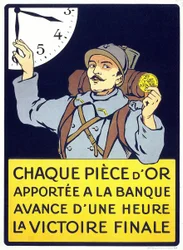 Poster gedrukt in 1914: “Elke gouden munt die naar de bank wordt gebracht, brengt de uiteindelijke overwinning een uur dichterbij” (een harige man die een frank munt vasthoudt)