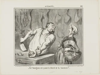 "En uw bourgeois - is hij voor de vrijheid van het slagersvak," plaat 464 uit Actualités