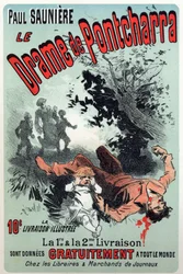Literatuur. Het drama van Pontcharra, serie door Paul Sauniere. Poster door Jules Cheret, Frankrijk, ca. 1880