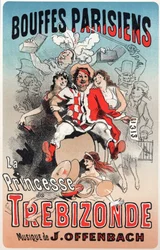 Muziek. De prinses van Trebizonde, operette door Jacques Offenbach. Poster door Jules Cheret voor de eerste show van de Bouffes Parisiens, Parijs, Frankrijk