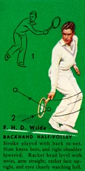 F. H. D. Wilde - Backhand Half-Volley, ca. 1935